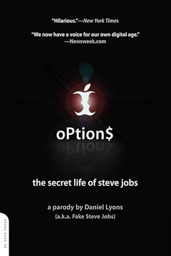 Option$: The Secret Life Of Steve Jobs-..