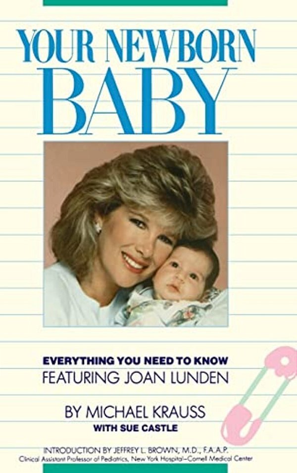 Your Newborn Baby: Everything You Need To Know-..