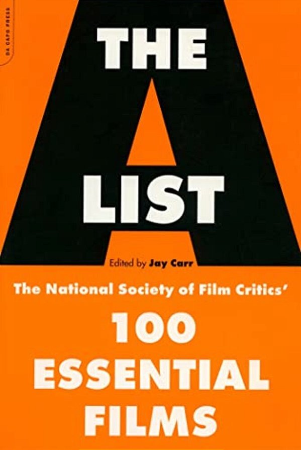 The A List: The National Society Of Film Critics' 100 Essential Films-..
