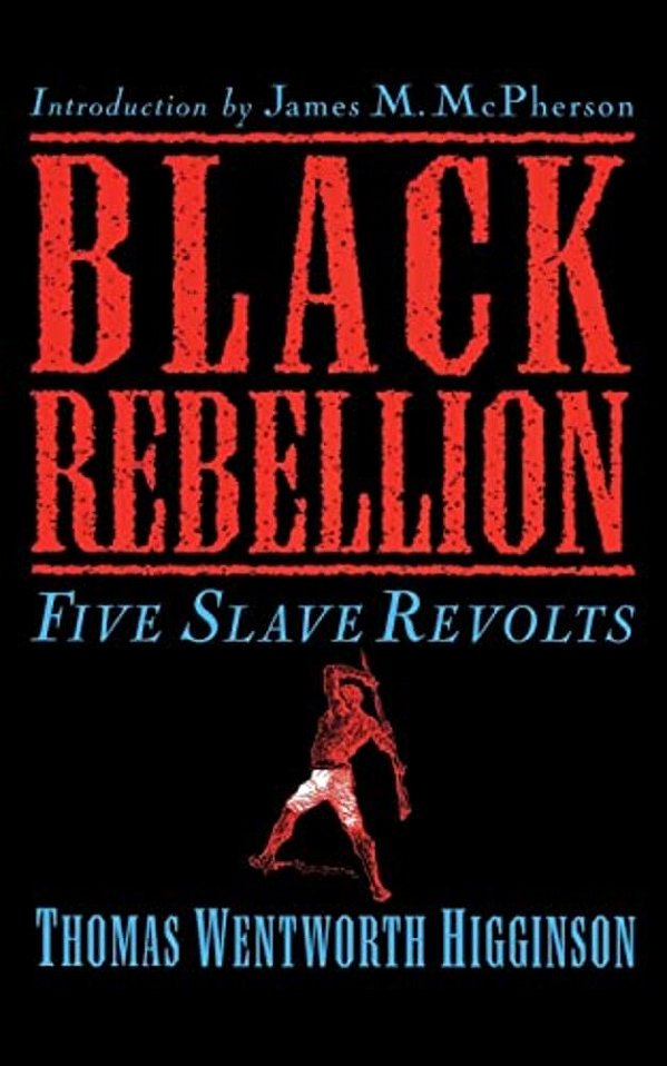 Black Rebellion: Five Slave Revolts-..