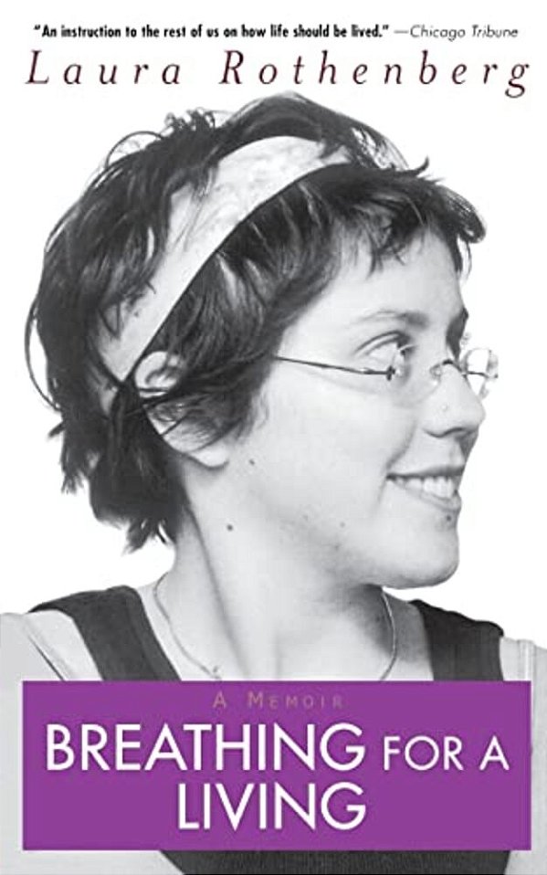 Breathing For A Living: A Memoir-..