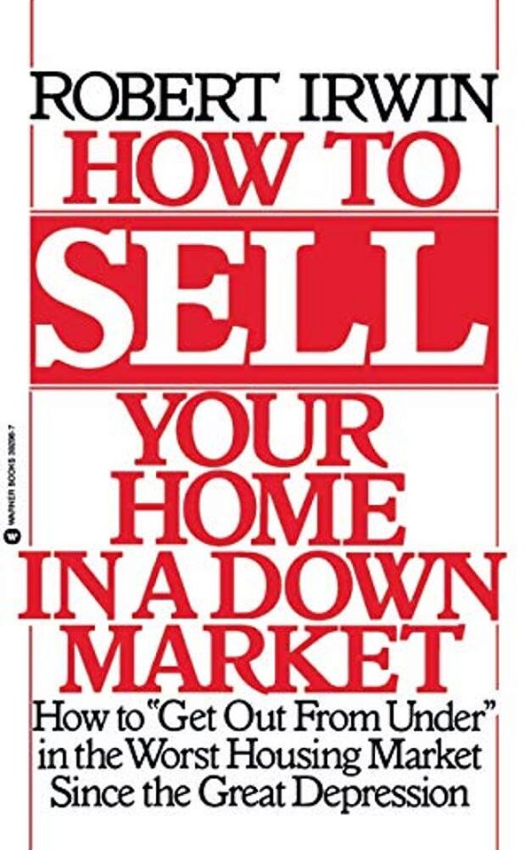 How To Sell Your Home In A Down Market-..