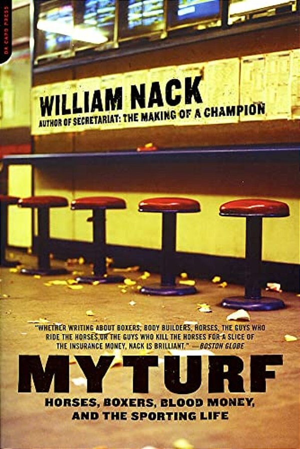 My Turf: Horses, Boxers, Blood Money, And The Sporting Life-..