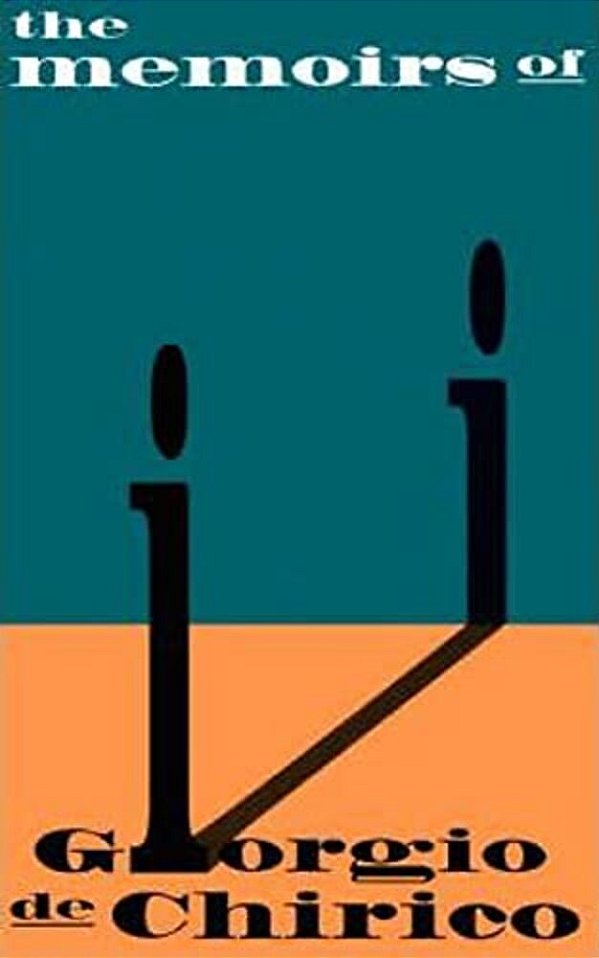 Memoirs Of Giorgio De Chirico-..