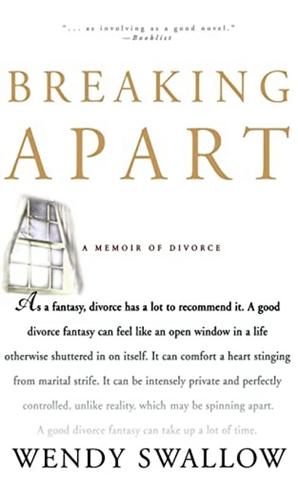 Breaking Apart: A Memoir Of Divorce-..