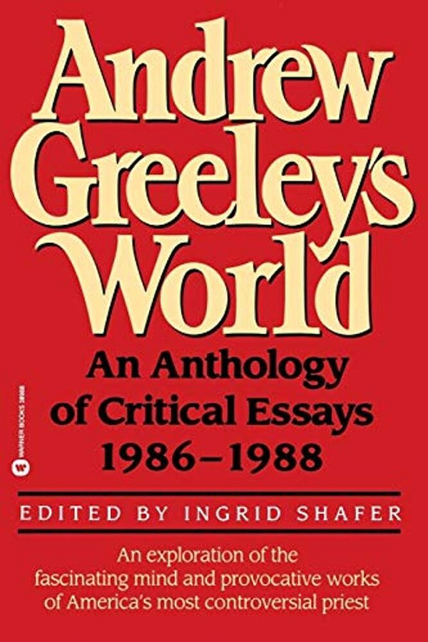 The World Of Andrew Greeley-..