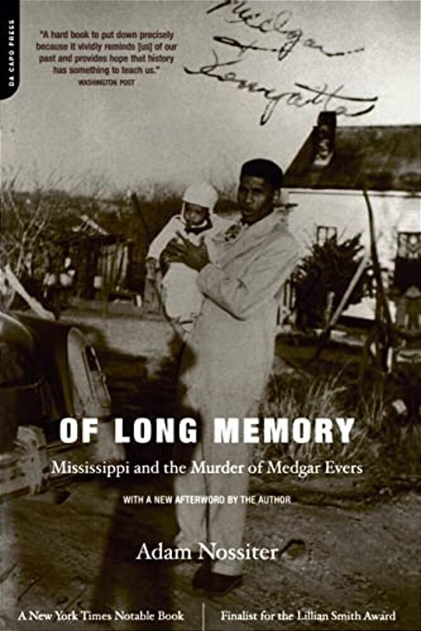 Of Long Memory: Mississippi And The Murder Of Medgar Evers-..