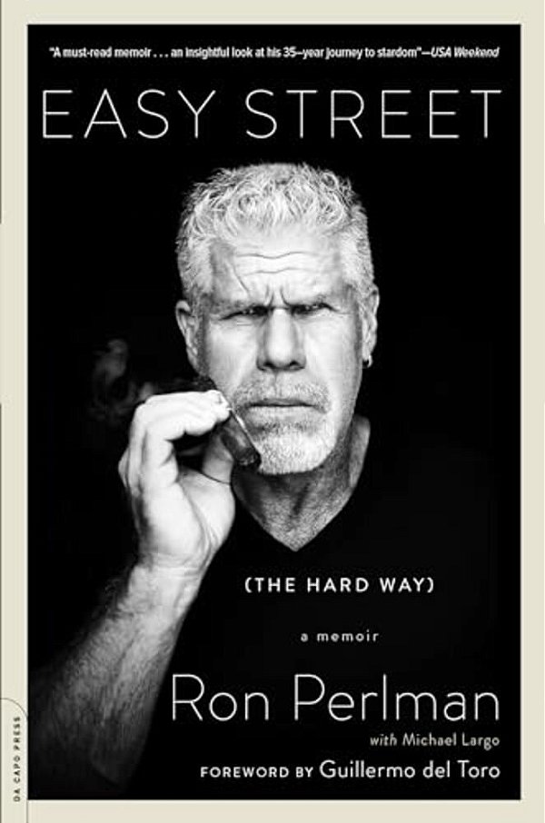 Easy Street (The Hard Way): A Memoir-..