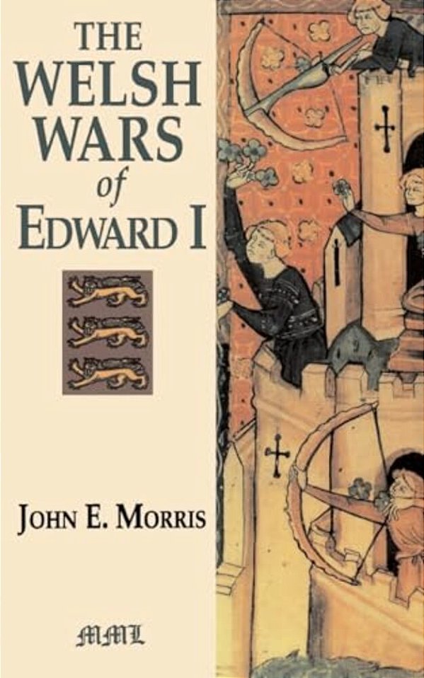 Welsh Wars Of Edward I-..