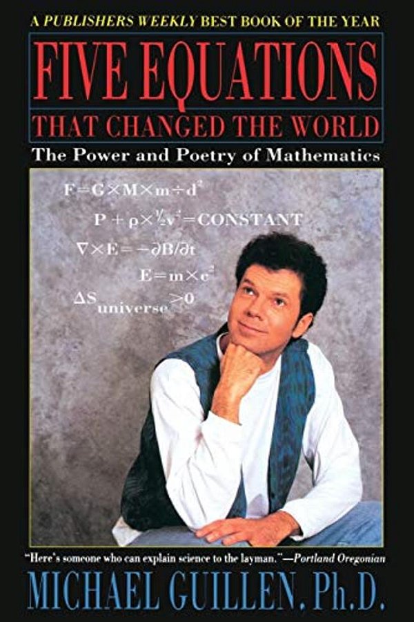 Five Equations That Changed The World: The Power And Poetry Of Mathematics-..