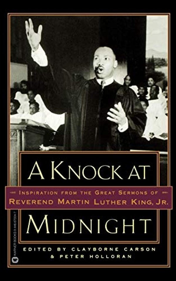 A Knock At Midnight: Inspiration From The Great Sermons Of Reverend Martin Luther King, Jr. -..
