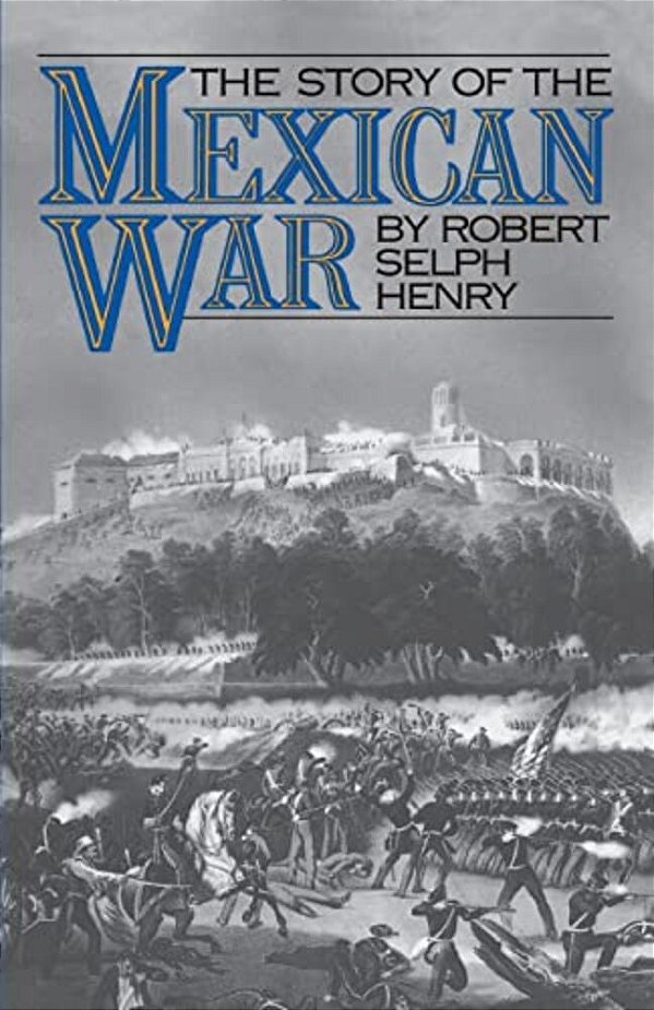 Story Of The Mexican War-..