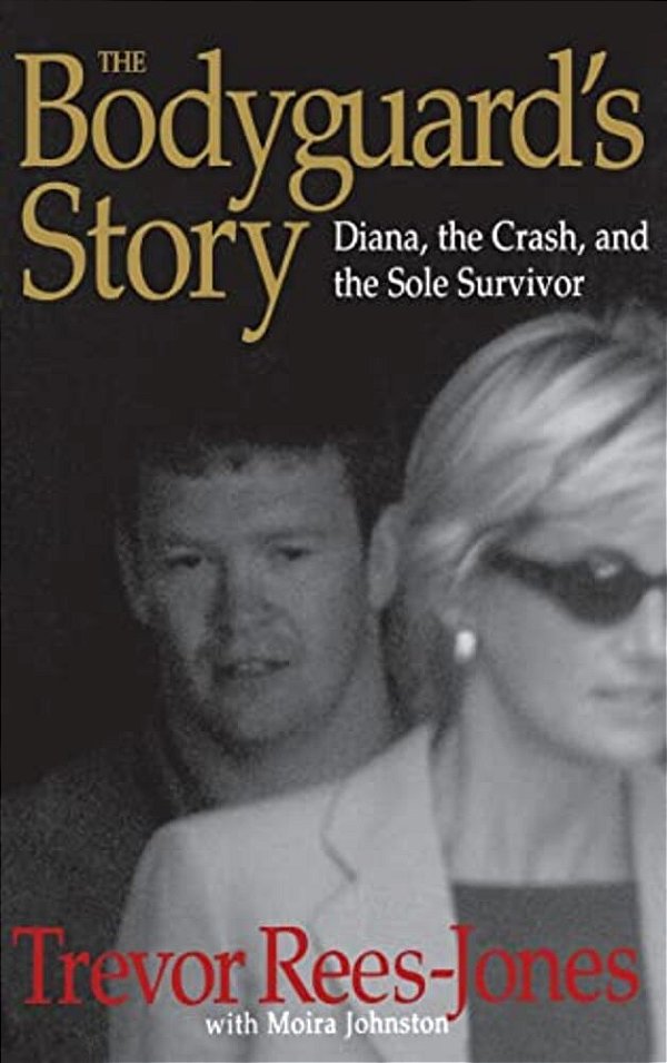 The Bodyguard's Story: Diana, The Crash, And The Sole Survivor-..