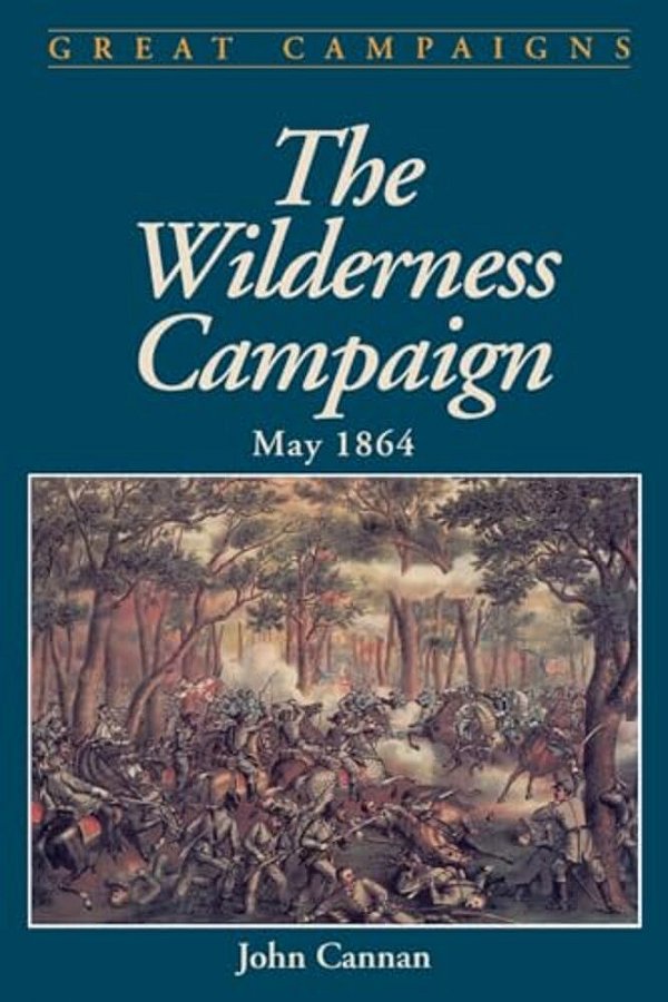 Wilderness Campaign: May 1864-..