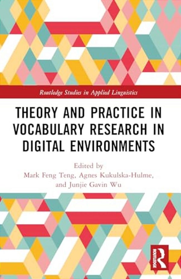 Theory And Practice In Vocabulary Research In Digital Environments-..