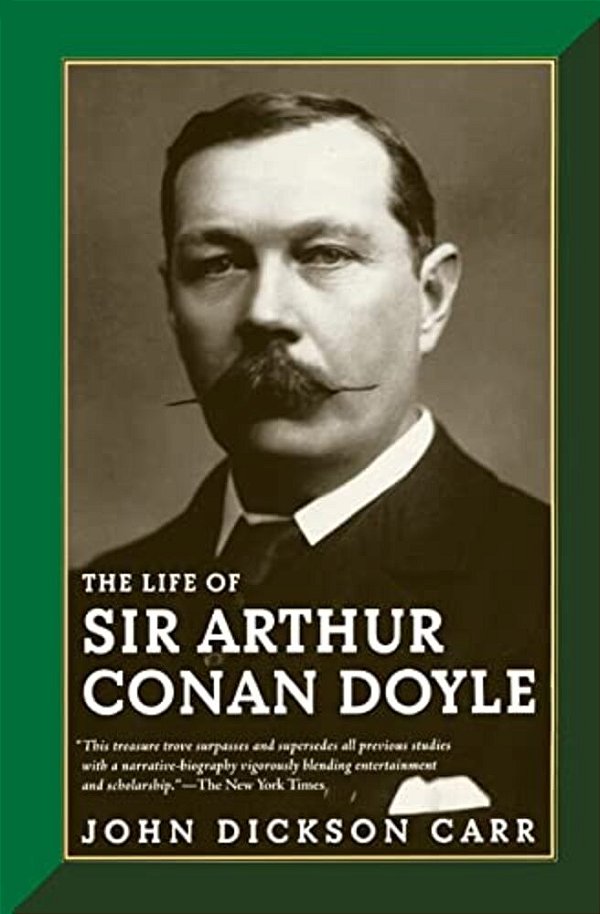 The Life Of Sir Arthur Conan Doyle-..