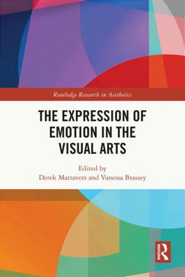 The Expression Of Emotion In The Visual Arts-..