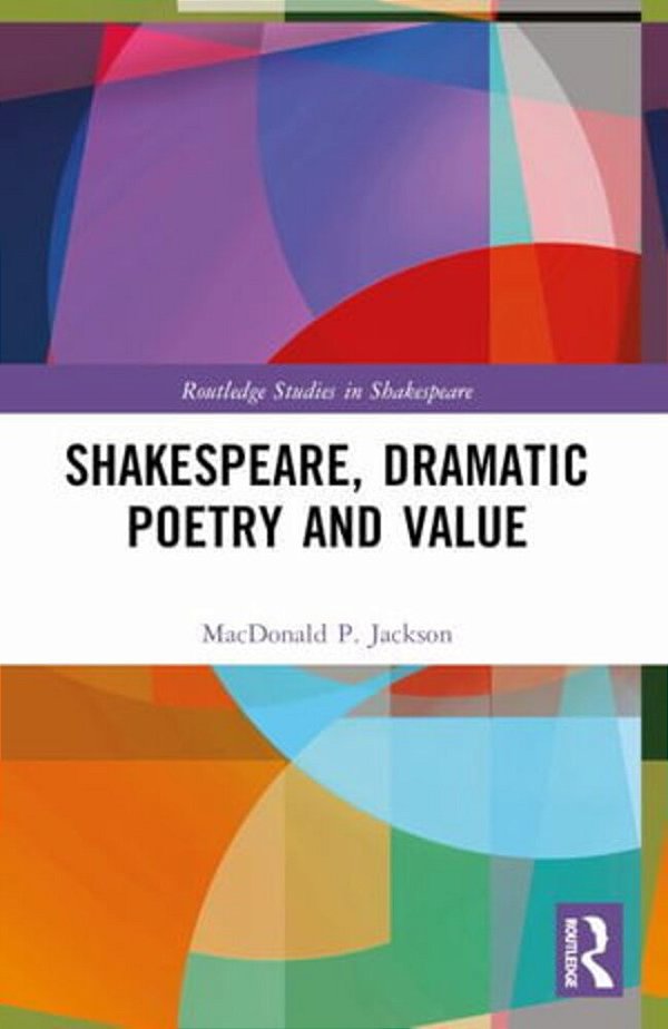 Shakespeare, Dramatic Poetry And Value-..