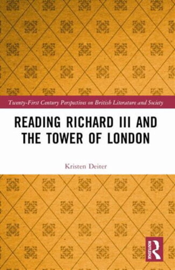 Reading Richard III And The Tower Of London-..