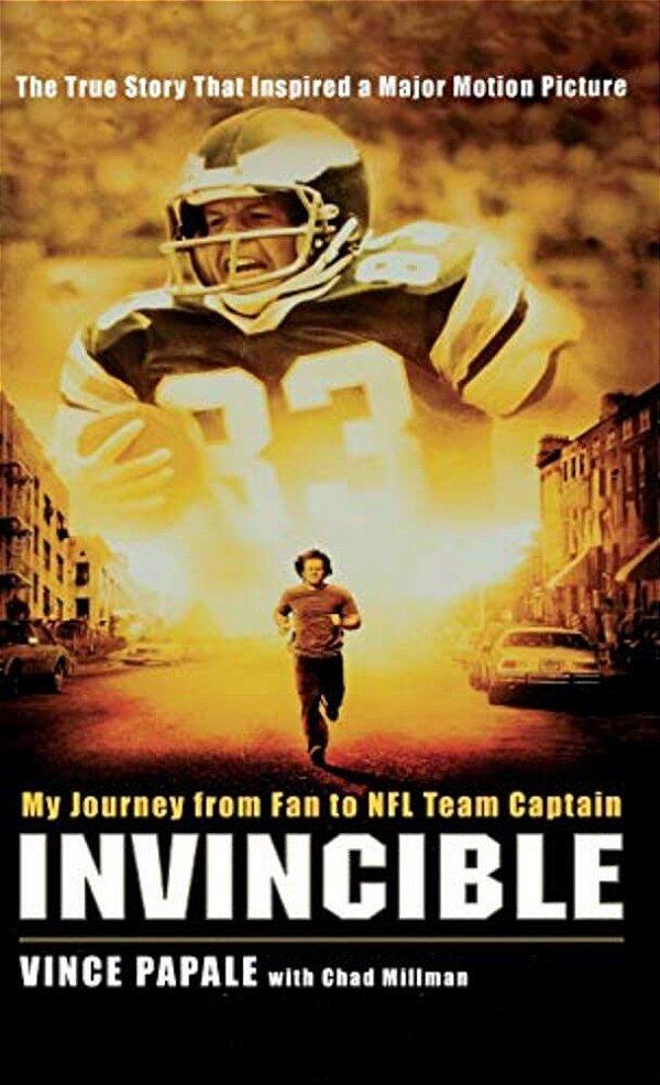 Invincible: My Journey From Fan To Nfl Team Captain-..