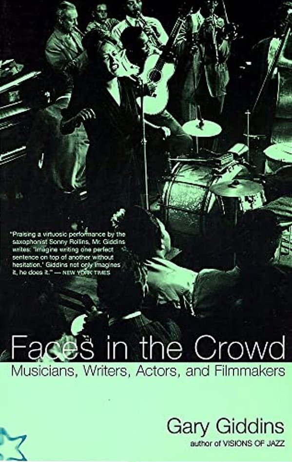 Faces In The Crowd: Musicians, Writers, Actors, And Filmmakers-..