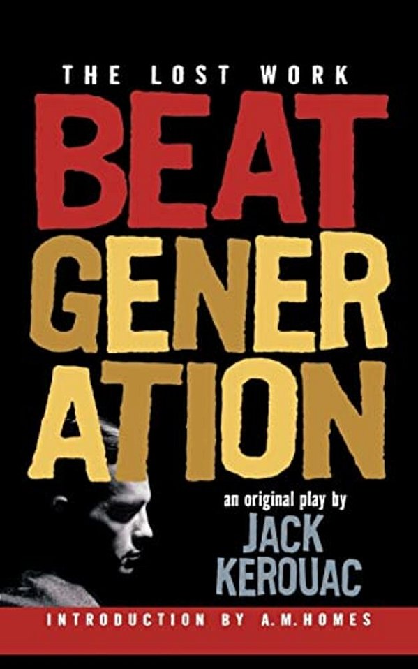 Beat Generation: The Lost Work-..