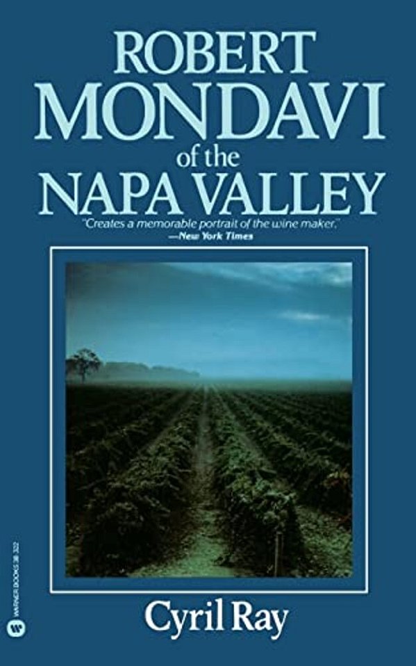 Robert Mondavi Of The Napa Valley-..