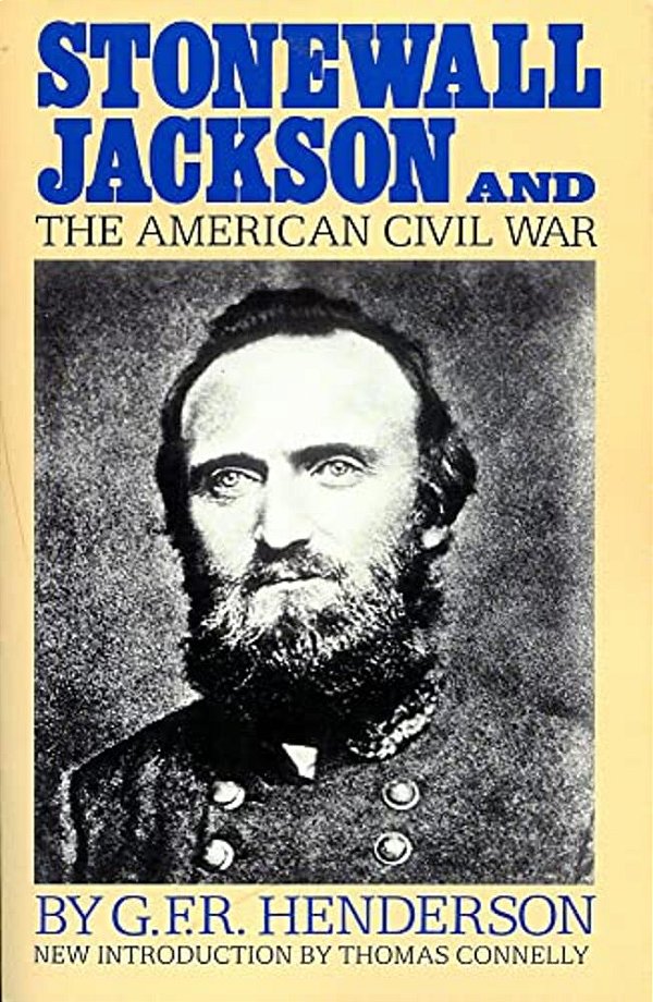 Stonewall Jackson And The American Civil War-..