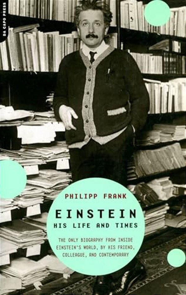 Einstein: His Life And Times-..