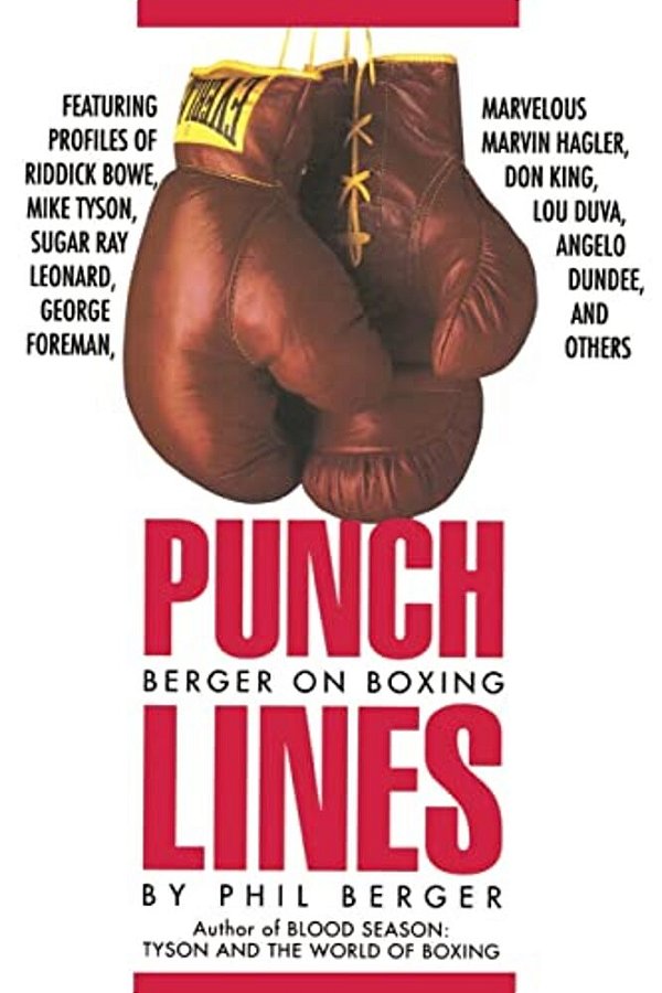 Punch Lines: Berger On Boxing-..