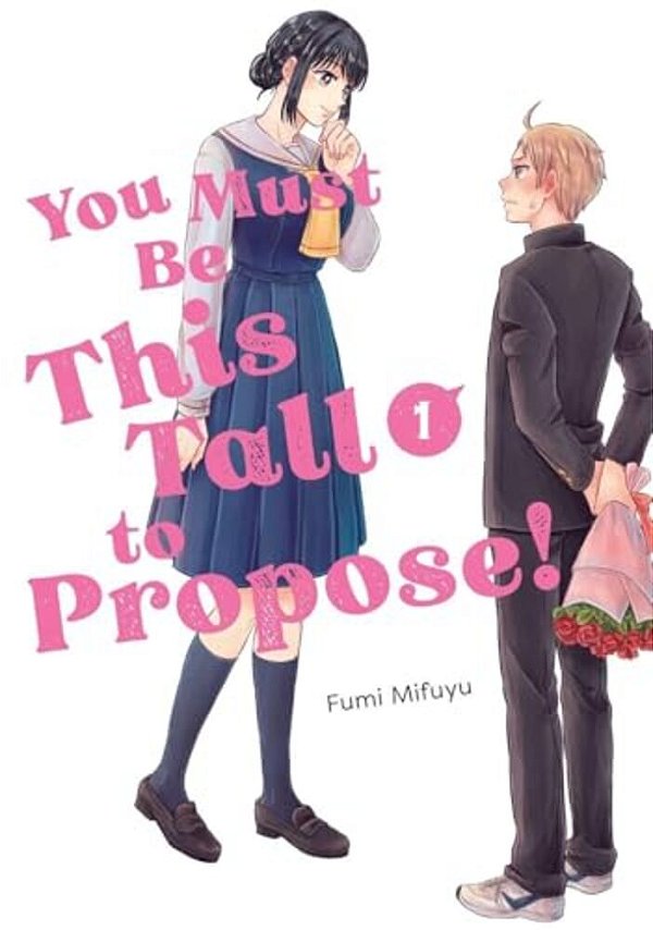 You Must Be This Tall To Propose! 1-..