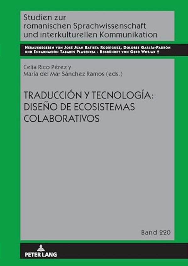 Traducción Y Tecnología: Diseño De Ecosistemas Colaborativos-..
