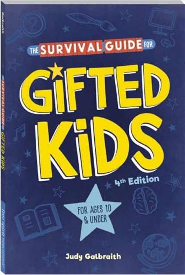 The Survival Guide For Gifted Kids - 4Th Edition-..