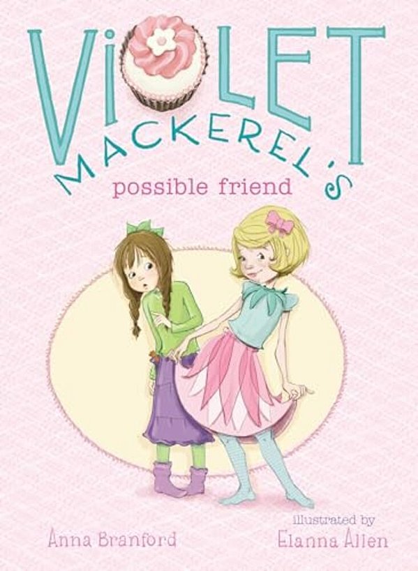 Violet Mackerel's Possible Friend-..