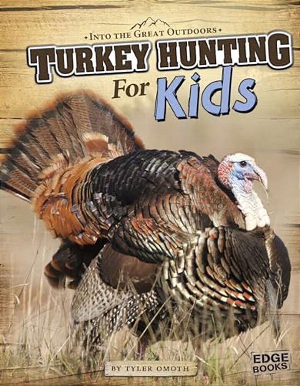 Turkey Hunting For Kids-..