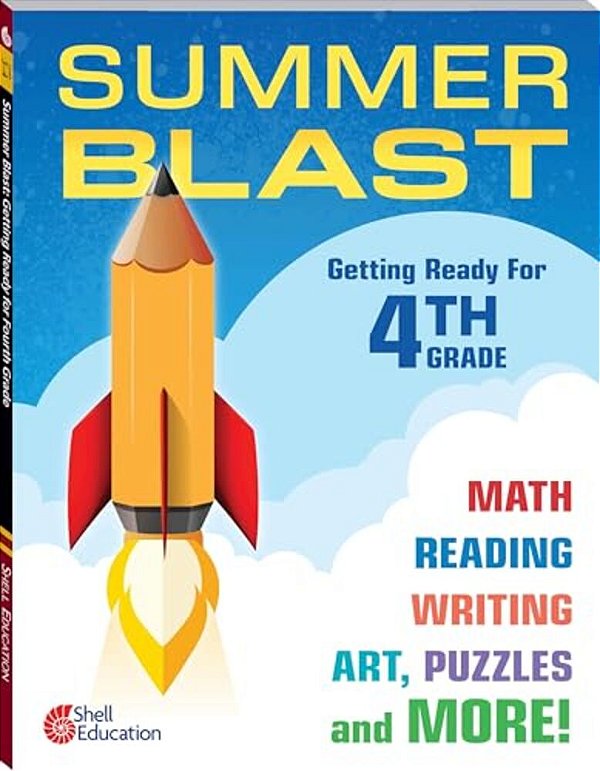 Summer Blast: Getting Ready For Fourth Grade-..