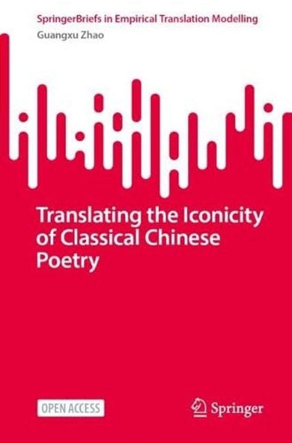 Translating The Iconicity Of Classical Chinese Poetry-..