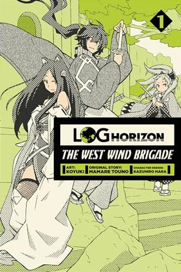 Log Horizon: The West Wind Brigade, Vol. 1-..