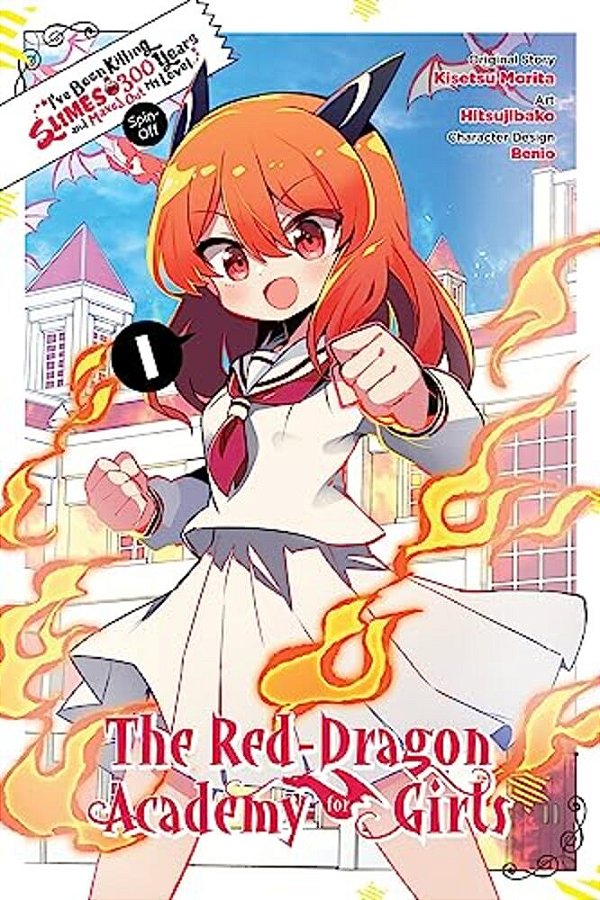 I'Ve Been Killing Slimes For 300 Years And Maxed Out My Level Spin-Off: The Red Dragon Academy For Girls, Vol. 1-..