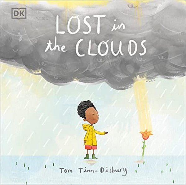 Lost In The Clouds: A Gentle Story To Help Children Understand Death And Grief-..