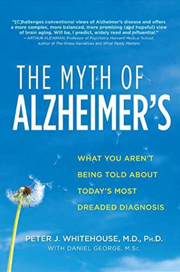The Myth Of Alzheimer's-..