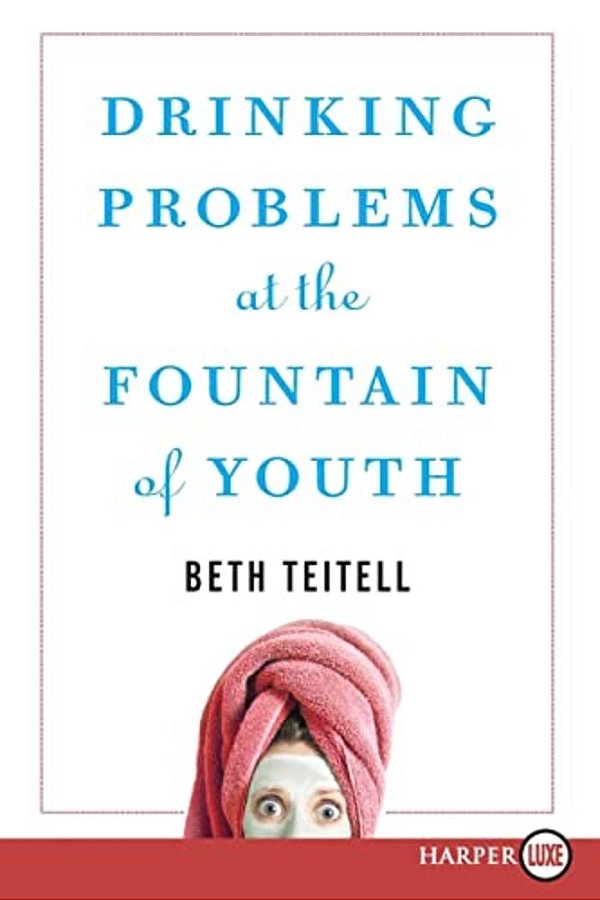 Drinking Problems At The Fountain Of Youth-..