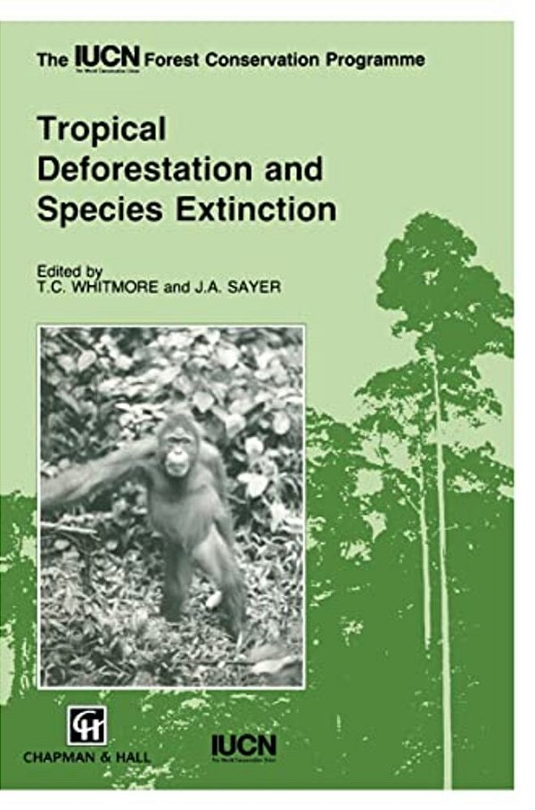 Tropical Deforestation And Species Extinction-..