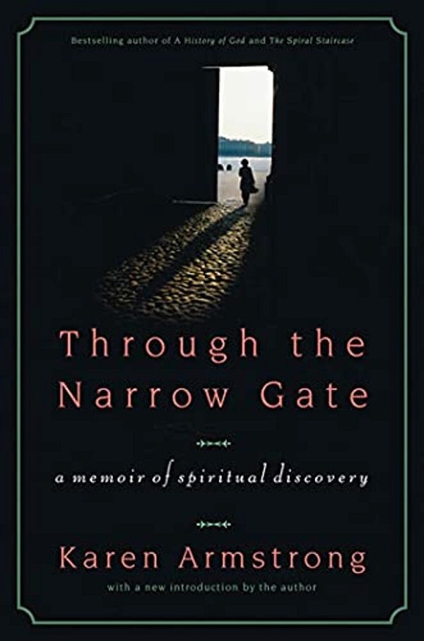 Through The Narrow Gate, Revised: A Memoir Of Spiritual Discovery-..