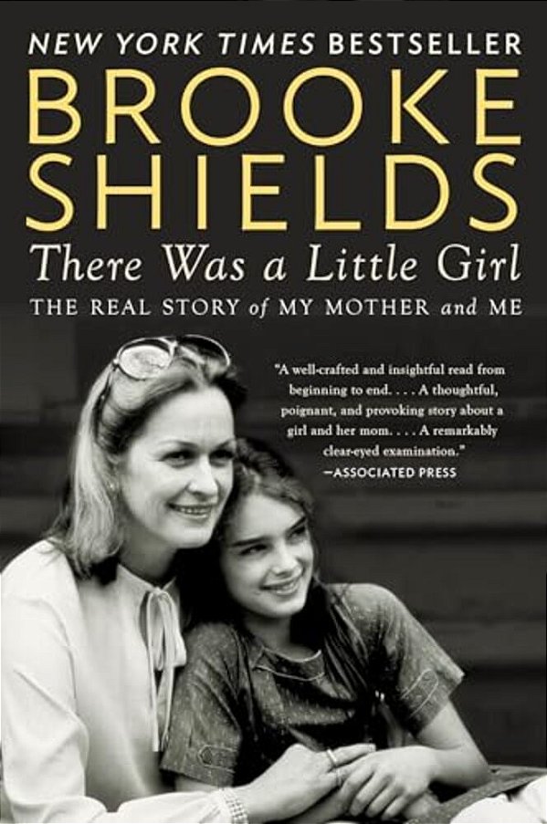 There Was A Little Girl: The Real Story Of My Mother And Me-..