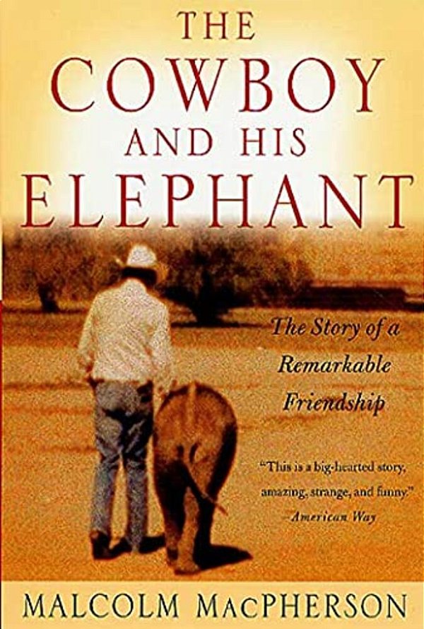 The Cowboy And His Elephant-..