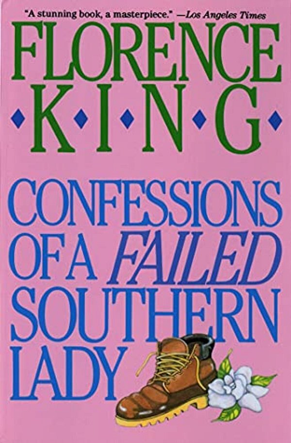 Confessions Of A Failed Southern Lady-..