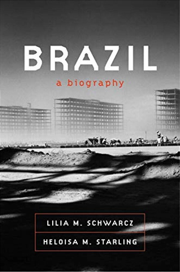 Brazil: A Biography-..