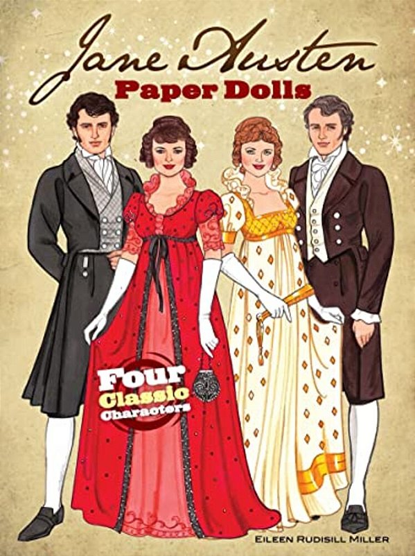 Jane Austen Paper Dolls: Four Classic Characters-..