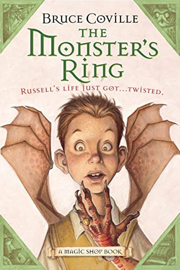 The Monster's Ring: A Magic Shop Book-..